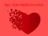 All you need is Love