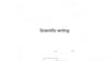 Scientific writing