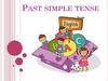 Past Simple Tense
