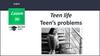 Teen life. English Lesson 90