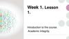 Week 1. Lesson 1. Introduction to the course. Academic Integrity