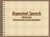 Reported Speech. Statements. General and special questions