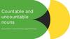 Countable and uncountable nouns