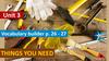 Unit 3. Vocabulary builder р. 26 - 27. Things you need