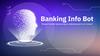 Banking Info Bot