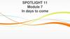 Spotlight 11. Module 7. In days to come
