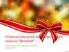 Christmas interactive lessons with resource “Wordwall”
