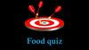 Food quiz