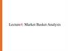 Анализ рыночной корзины. Лекция 4 (с переводом на английский язык)