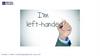 Left handers