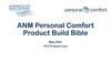 ANM Personal Comfort Product Build Bible
