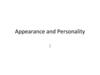 Appearance and Personality