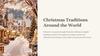 Christmas Traditions Around the World