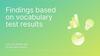 Findings based on vocabulary test results