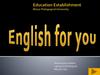 English for you. Grammar: The Gerund. Challenge: English around the world. About author