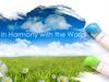 In Harmony with the World