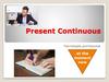 Present Continuous