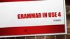 Grammar in use 4. 10 класс