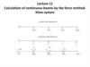 Calculation of continuous beams by the force method. Main system. Lecture 11