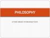 Philosophy. A very brief introduction