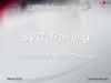 SVC Training