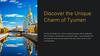 Discover the Unique Charm of Tyumen