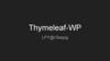 Thymeleaf-WP. Thymeleaf view manipulation vuln