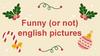 Funny (or not) english pictures