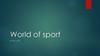 World of sport in my life