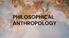 Philosophical anthropology