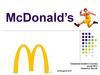The mission, goals and objectives of management style. McDonald’s