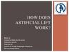 How does artificial lift work?