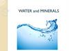 Water and minerals