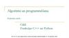 Algoritmi un programmēšana Praktiskie darbi. Cikli. Funkcijas C++ un Python. Lekcija 4