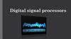 Digital signal processors