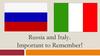 Russia and Italy
