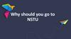 Why should you go to NSTU