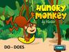 Hungry Monkey. Do - does
