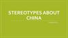 Stereotypes About China