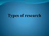 Types of research