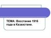 Восстание 1916 года в Казахстане