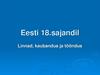 Eesti 18. Sajandil. Linnad, kaubandus ja tööndus