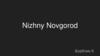 Nizhny Novgorod