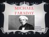 Michael Faraday