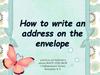How to write an address on the envelope