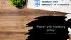 Money and monetary policy