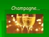 Champagne. Le nouveau vocabulaire