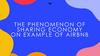 The phenomenon of sharing economy on example of airbnb