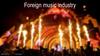Foreign music industry