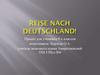Reise nach deutschland!
